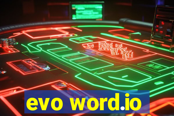 evo word.io